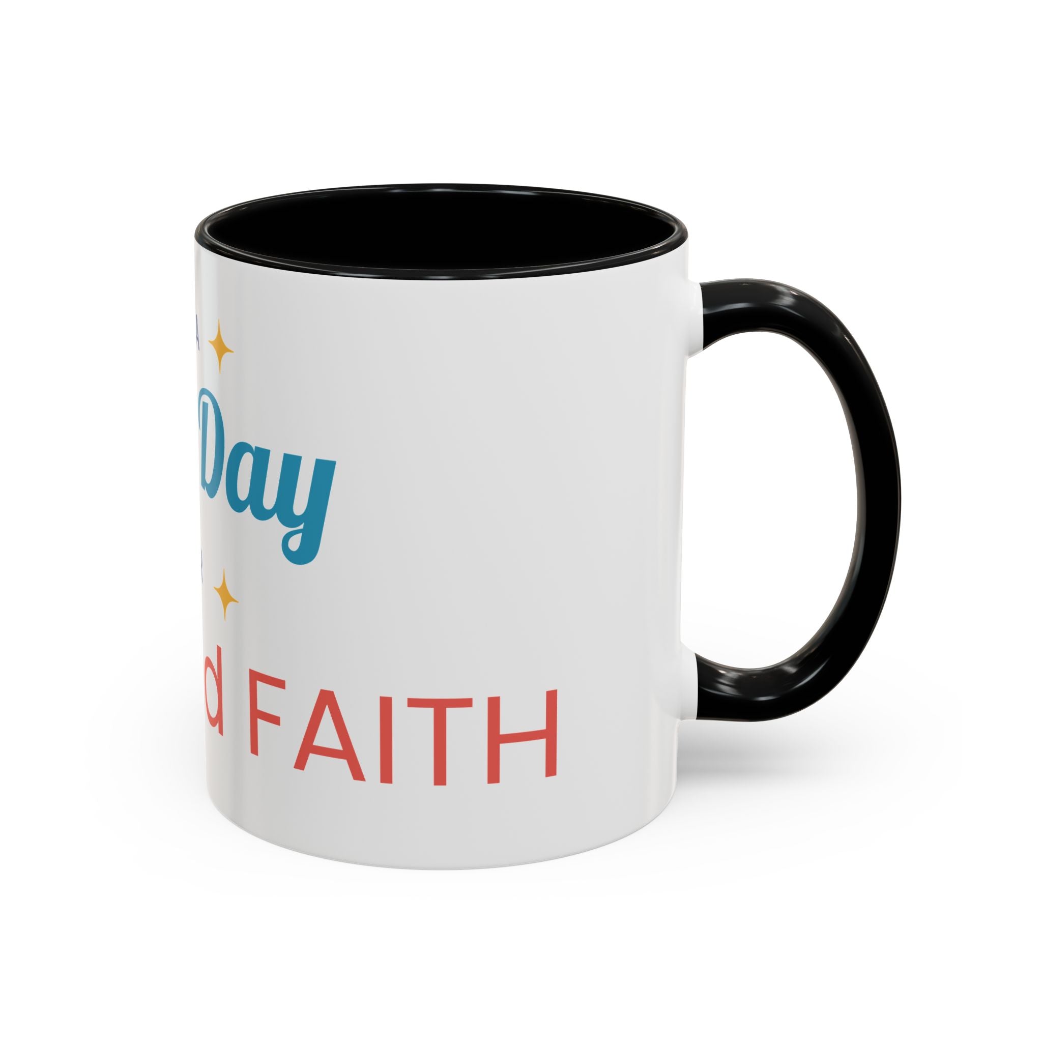 It's a Good Day for Hope and Faith Accent Coffee Mug – Inspirational Ceramic Tea Cup (11/15 oz)