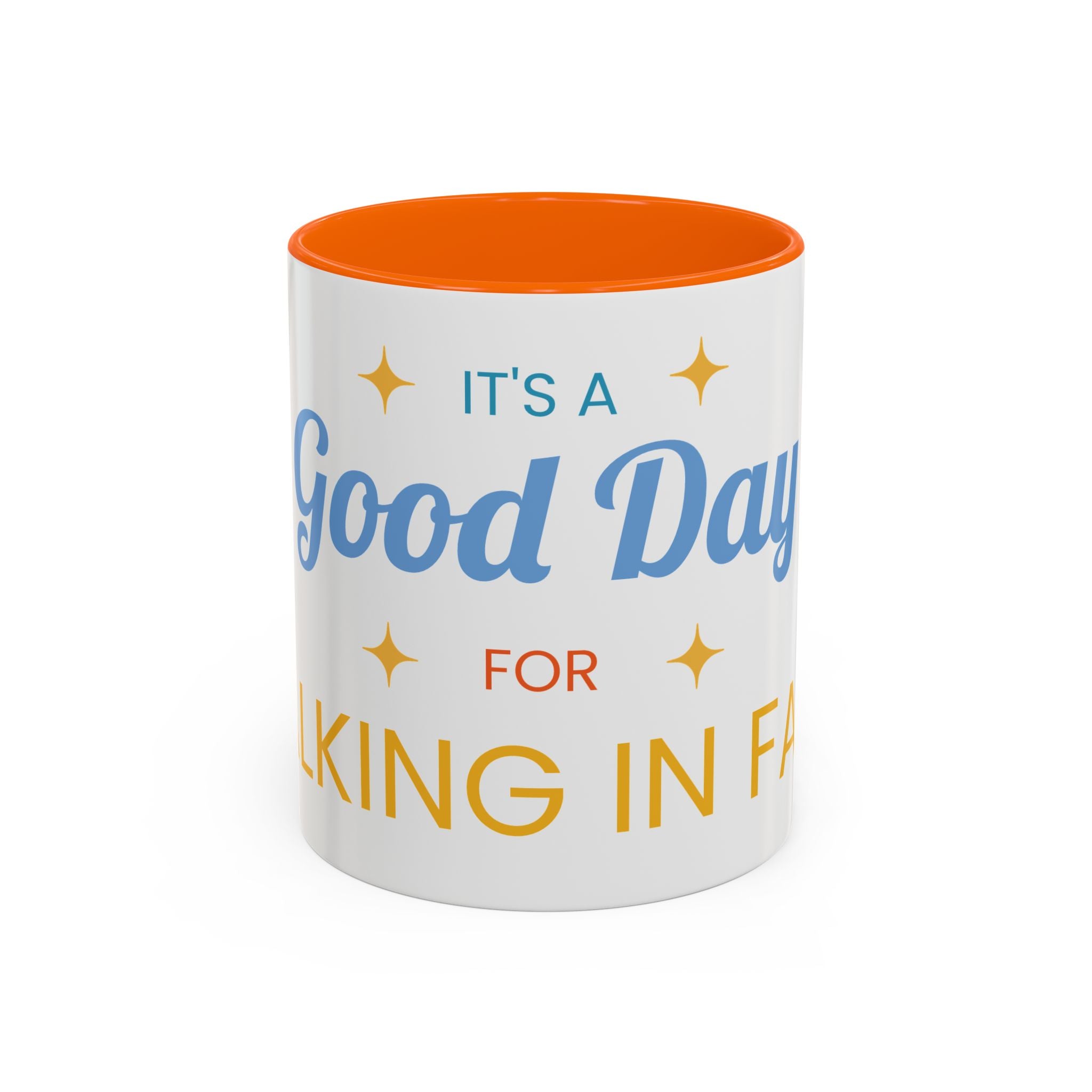 Inspirational Coffee Mug — “It's a Good Day for Walking in Faith” Ceramic Accent Mug