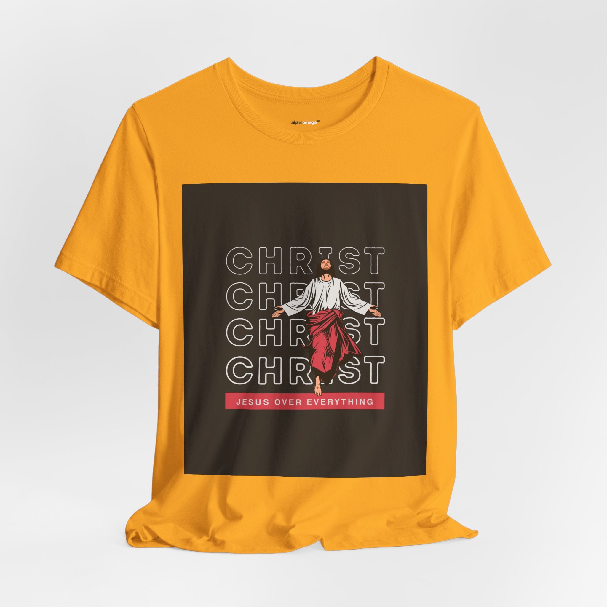 Christ - Jesus over everything Tee — Positive Message Graphic T-Shirt