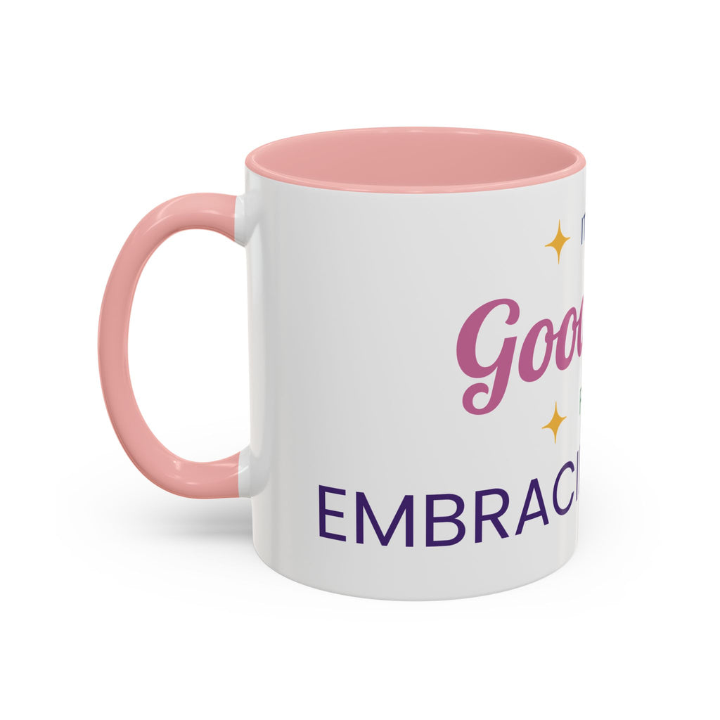 Accent Coffee Mug — "It's a Good Day for Embracing Grace" Inspirational Ceramic Coffee Mug