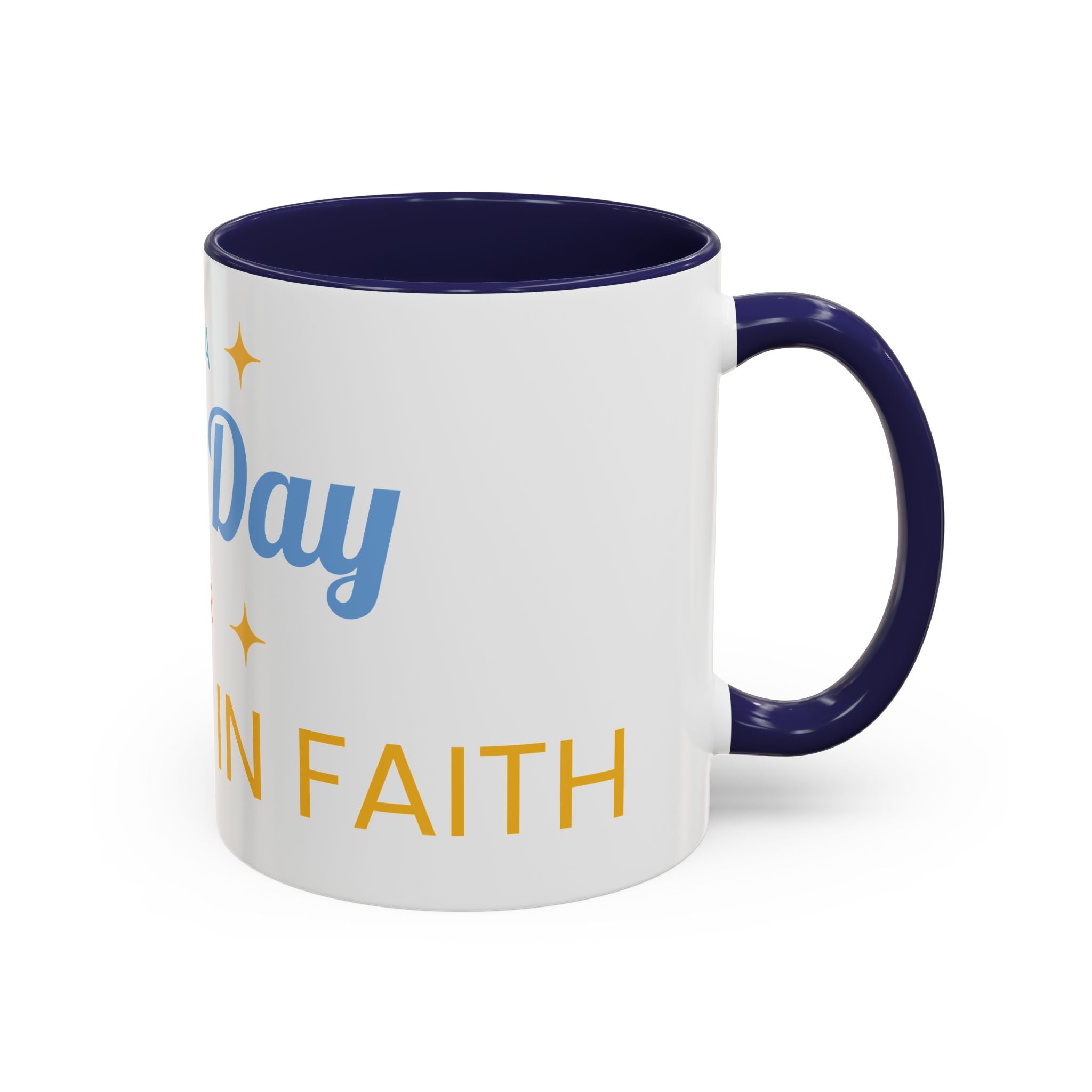 Inspirational Coffee Mug — “It's a Good Day for Walking in Faith” Ceramic Accent Mug