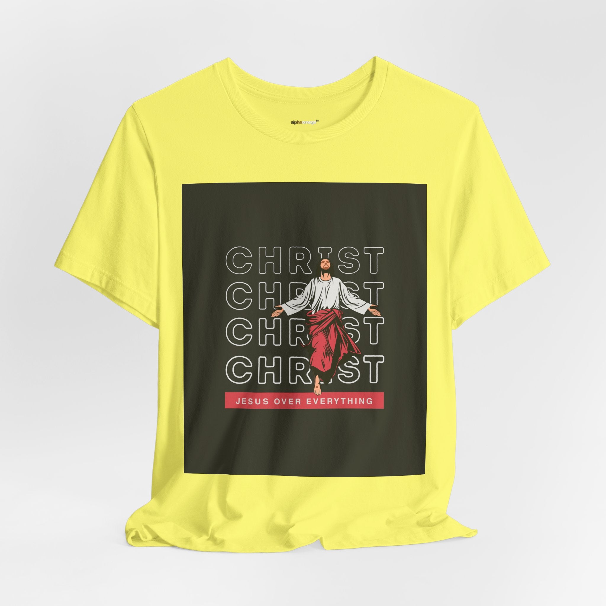 Christ - Jesus over everything Tee — Positive Message Graphic T-Shirt