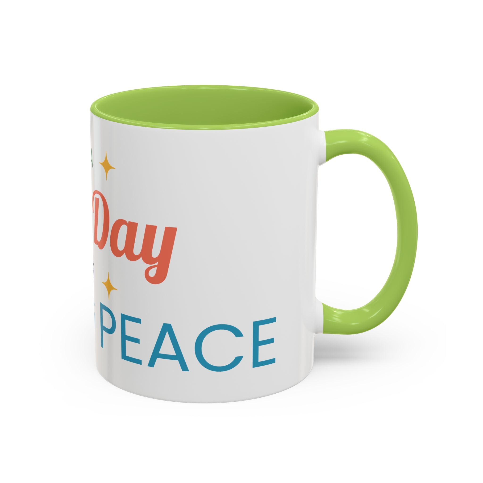 It's a Good Day for Seeking Peace Coffee Mug — Inspirational Accent Mug