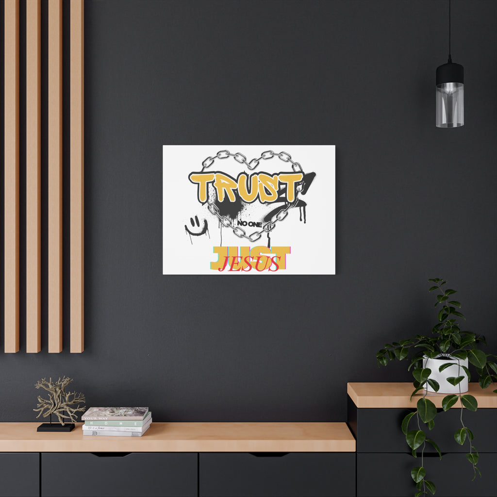 Trust No One Just Jesus Matte Canvas Wall Art