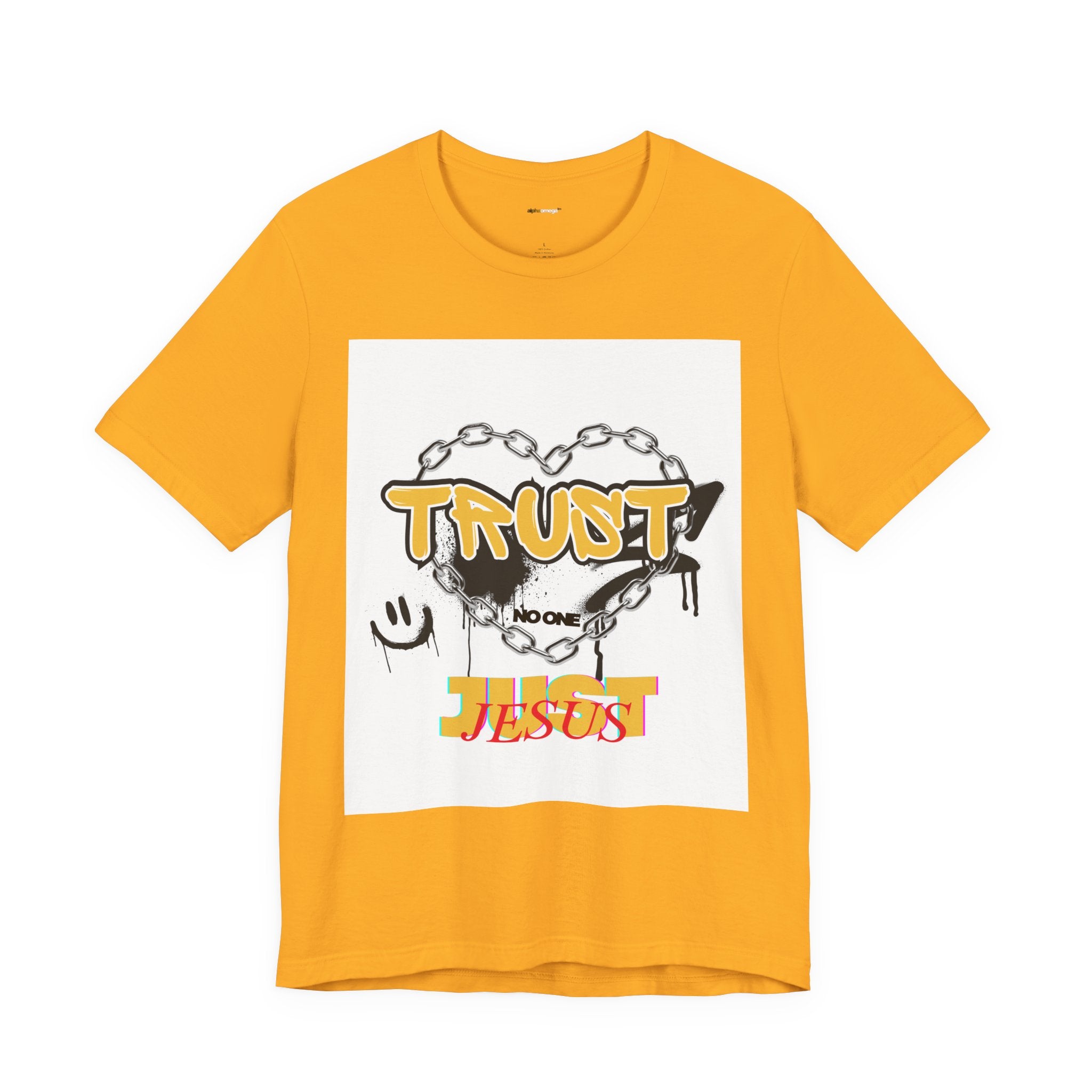 Trust No One Just Jesus T-Shirt