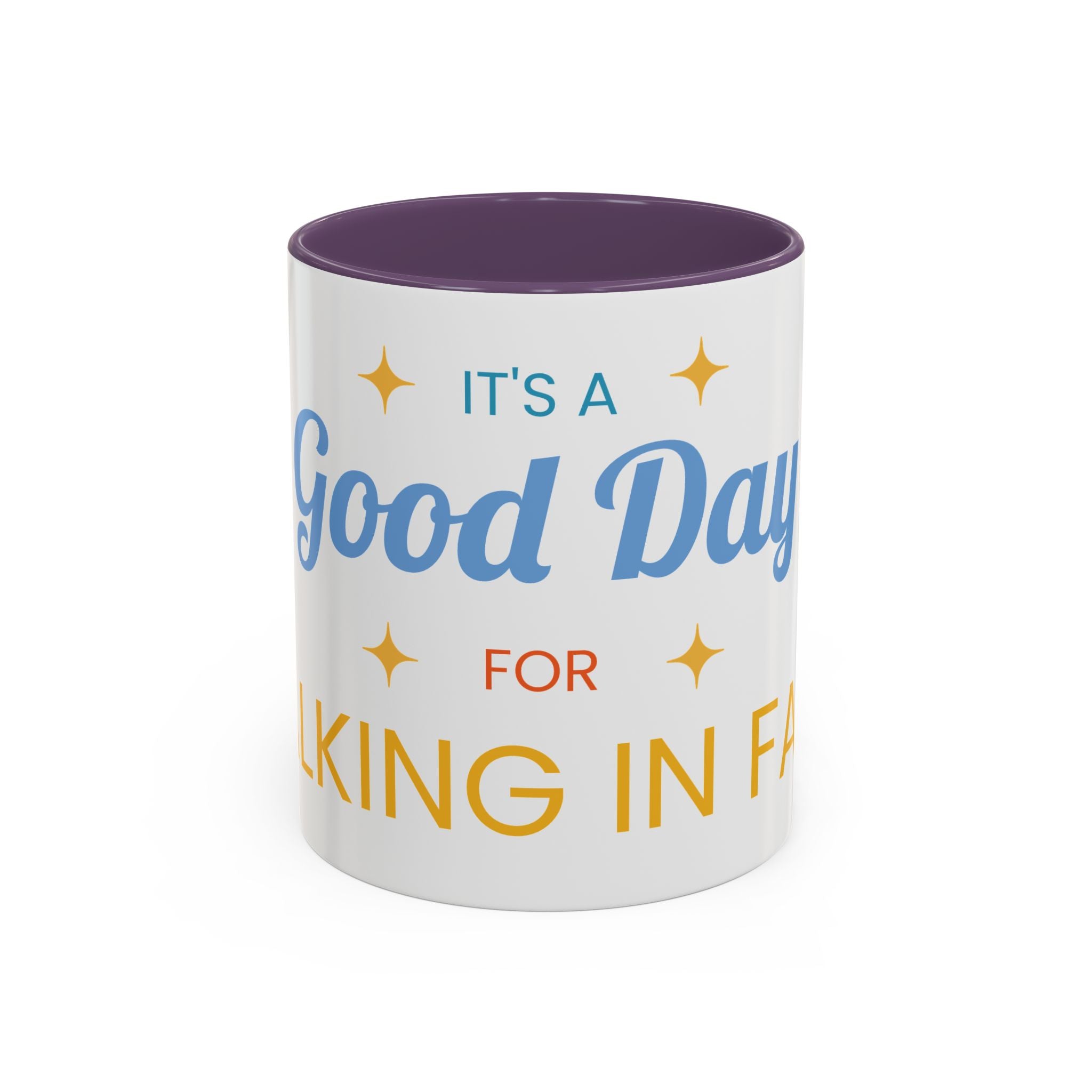 Inspirational Coffee Mug — “It's a Good Day for Walking in Faith” Ceramic Accent Mug