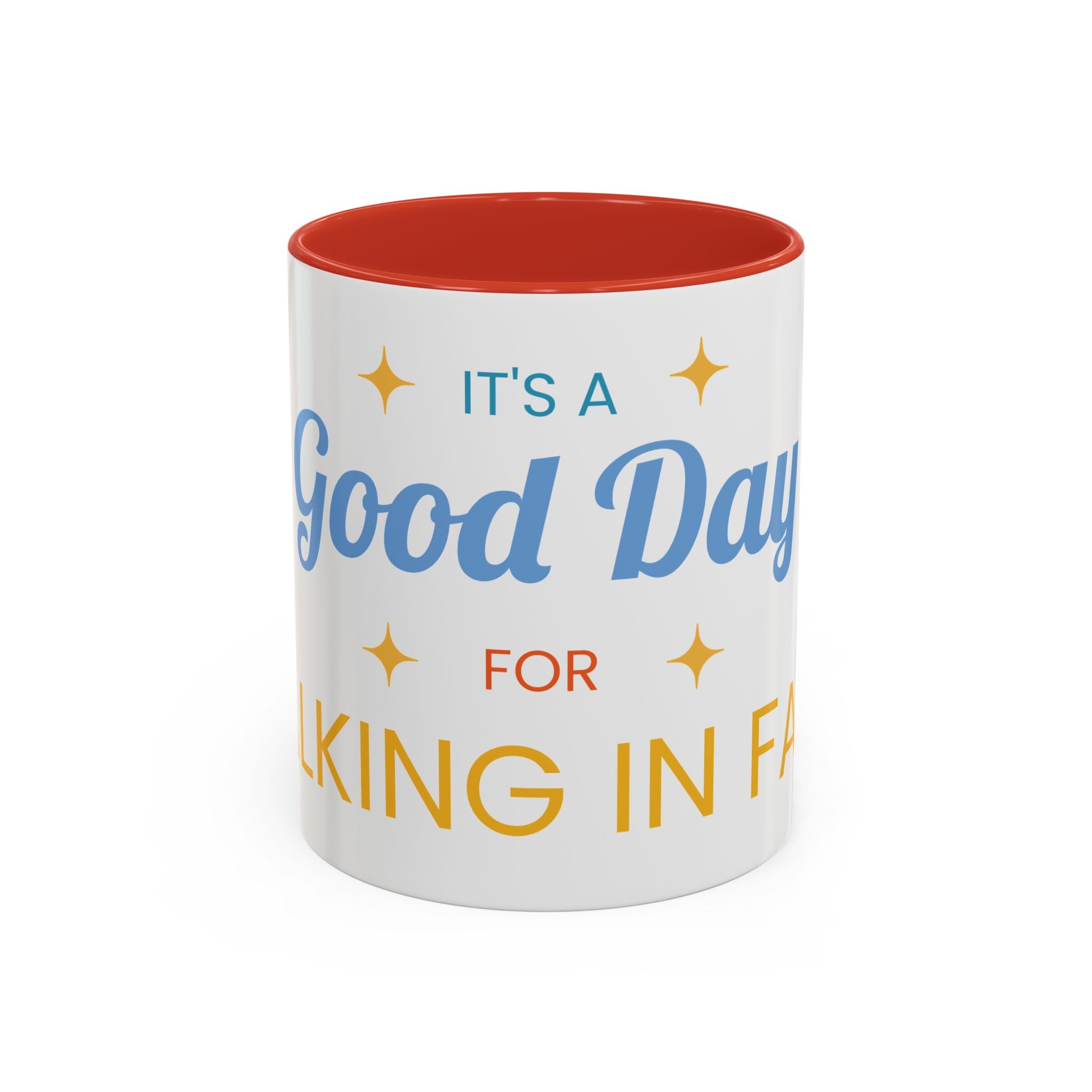 Inspirational Coffee Mug — “It's a Good Day for Walking in Faith” Ceramic Accent Mug