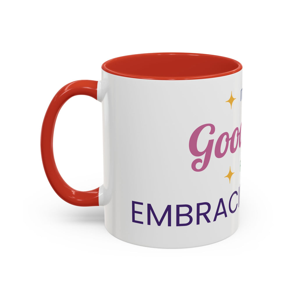 Accent Coffee Mug — "It's a Good Day for Embracing Grace" Inspirational Ceramic Coffee Mug