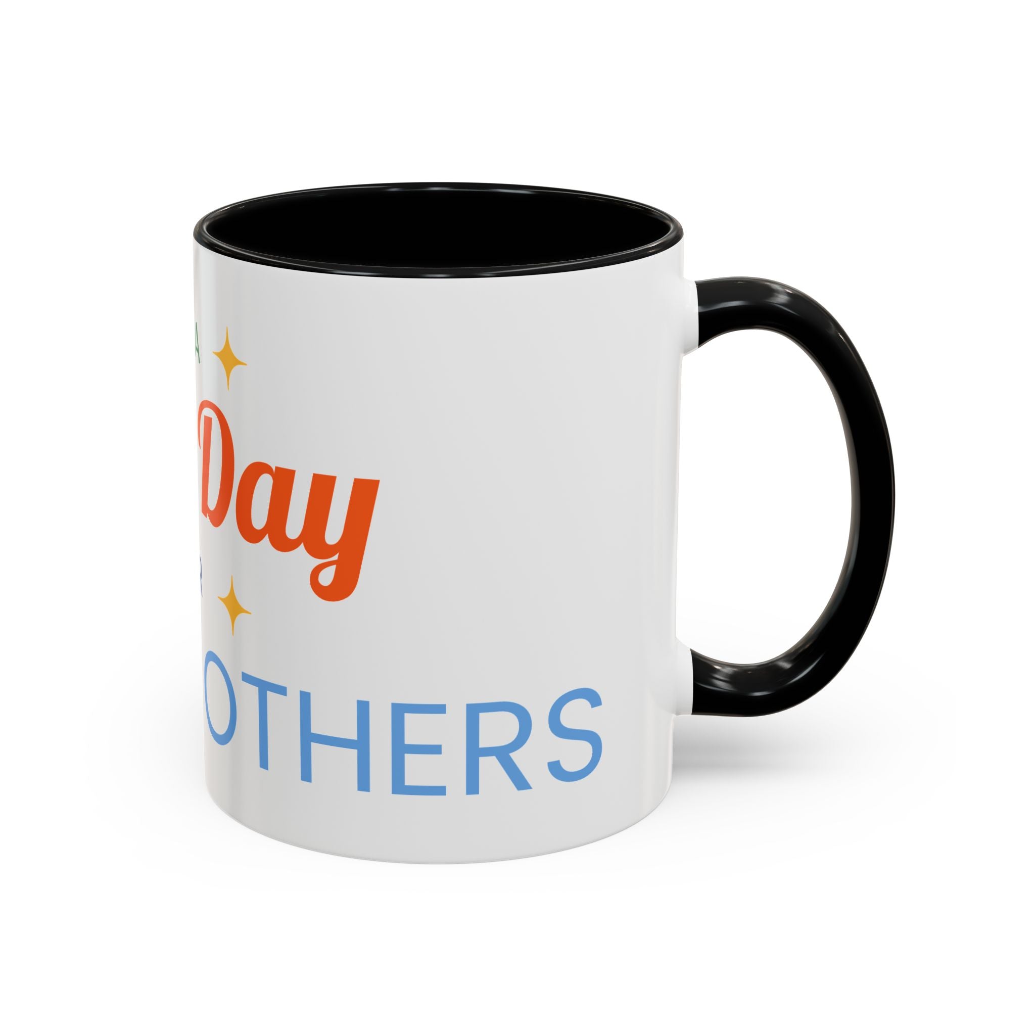 It's a Good Day for serving others Coffee Mug — Inspirational Accent Mug (11/15oz)