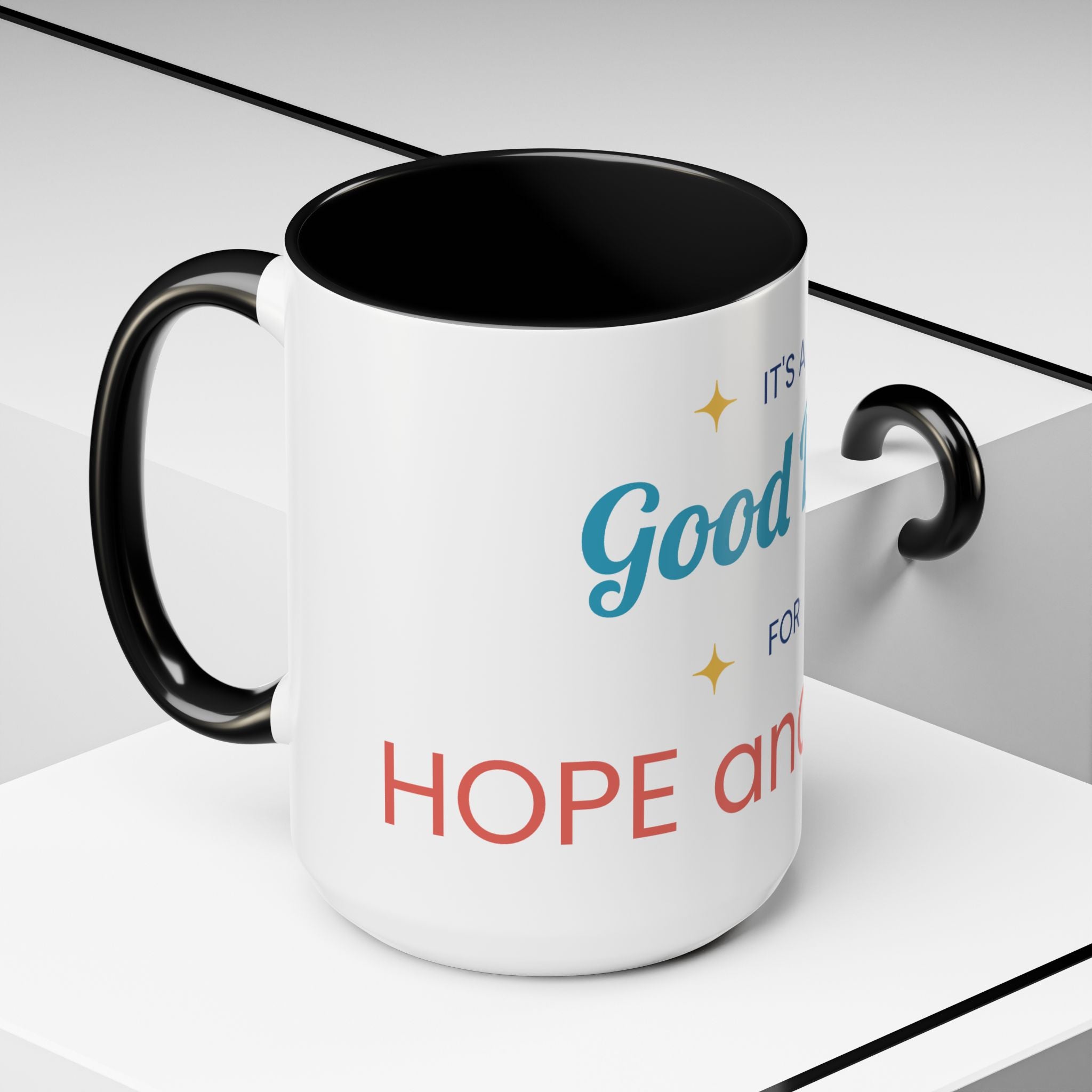 It's a Good Day for Hope and Faith Accent Coffee Mug – Inspirational Ceramic Tea Cup (11/15 oz)