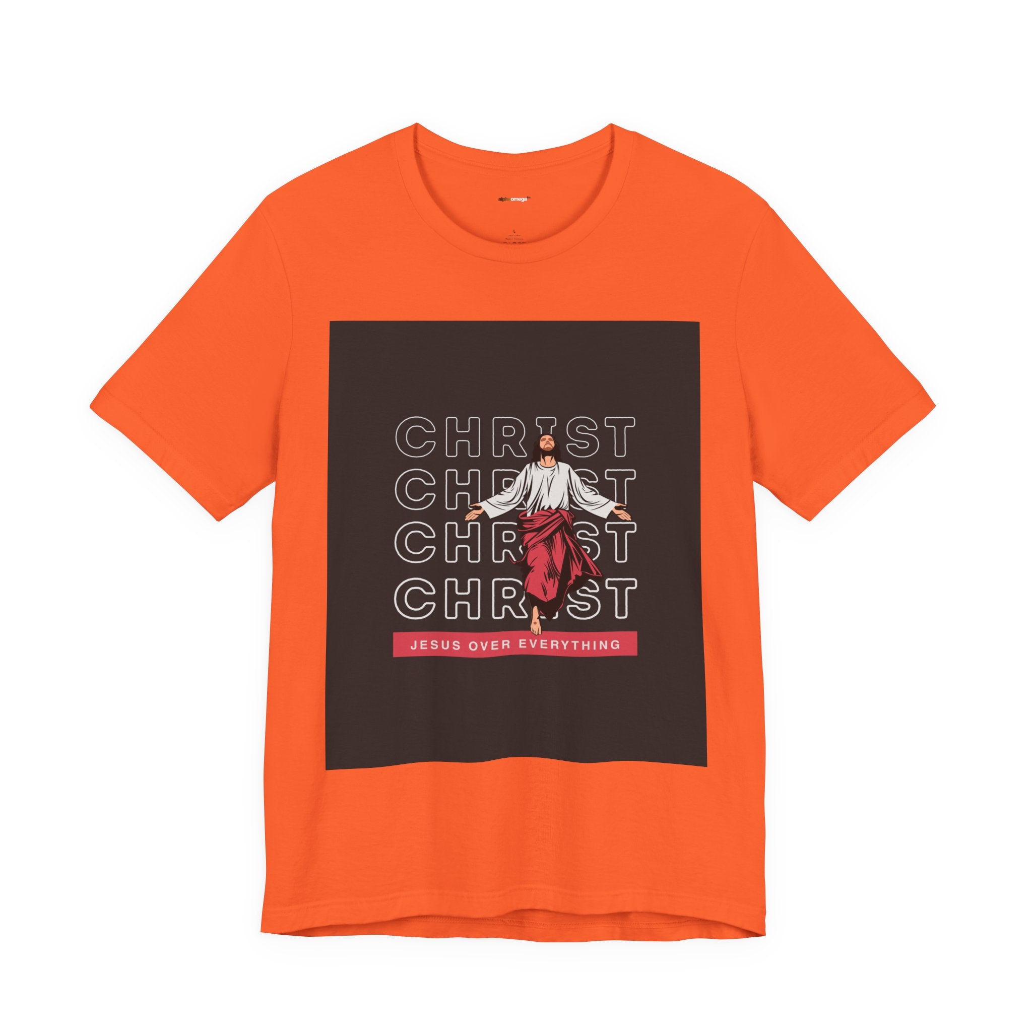 Christ - Jesus over everything Tee — Positive Message Graphic T-Shirt