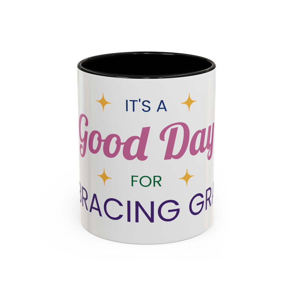 Accent Coffee Mug — "It's a Good Day for Embracing Grace" Inspirational Ceramic Coffee Mug