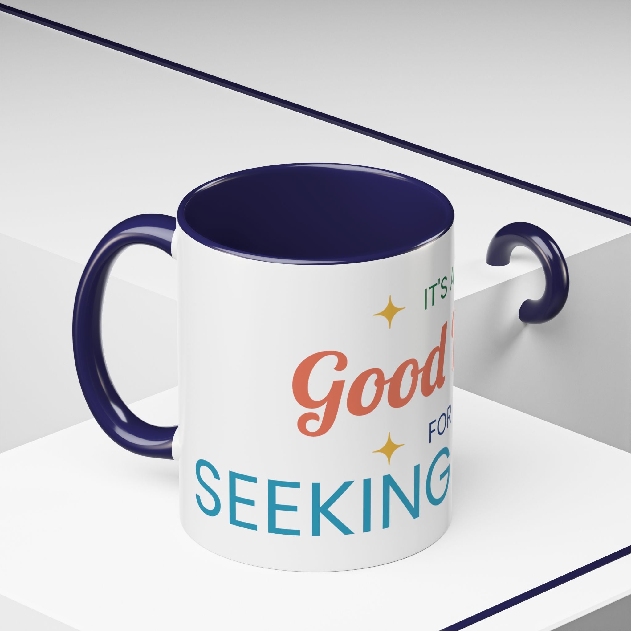 It's a Good Day for Seeking Peace Coffee Mug — Inspirational Accent Mug