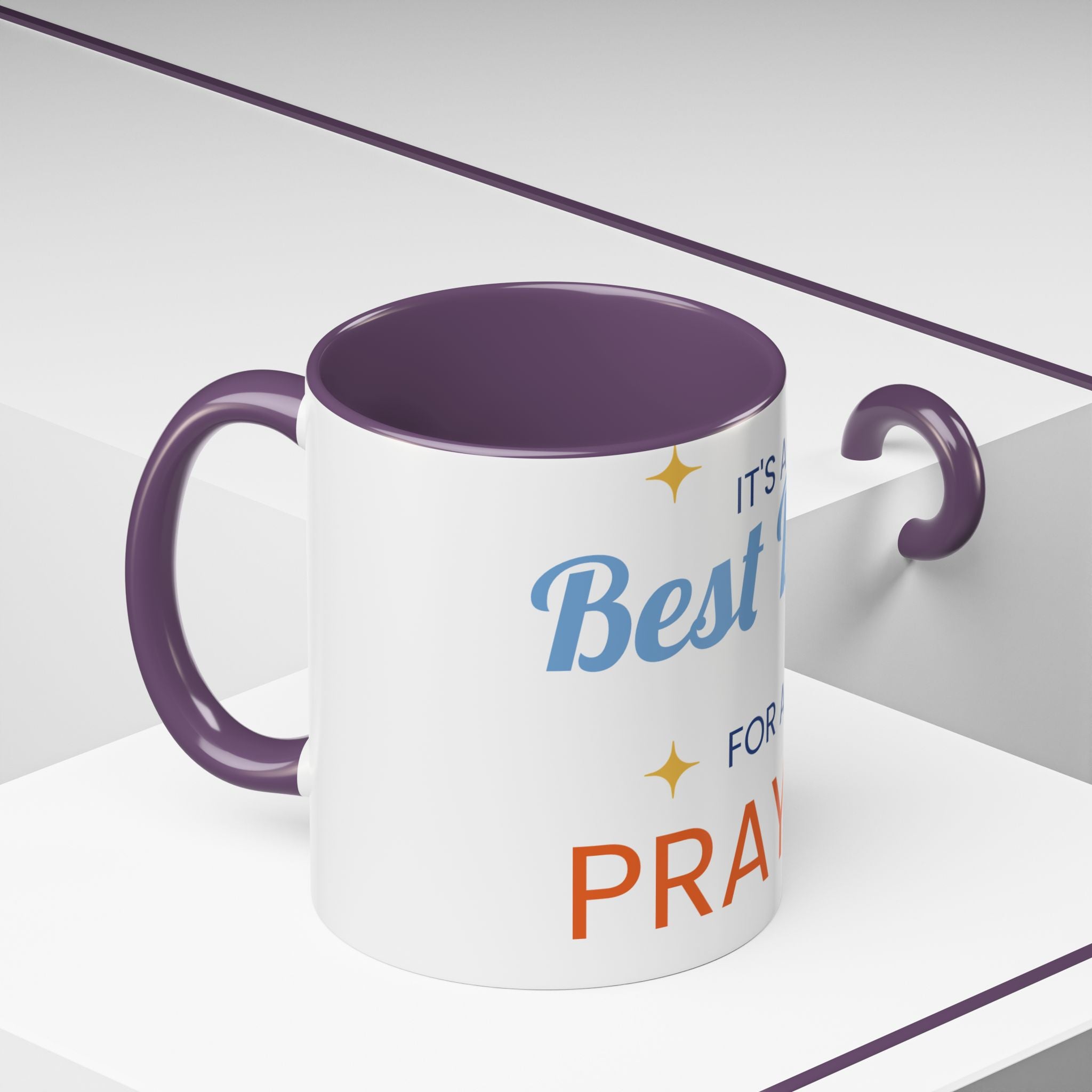 Coffee Mug - "It's a Best Day for a Prayer" Inspirational Accent Mug