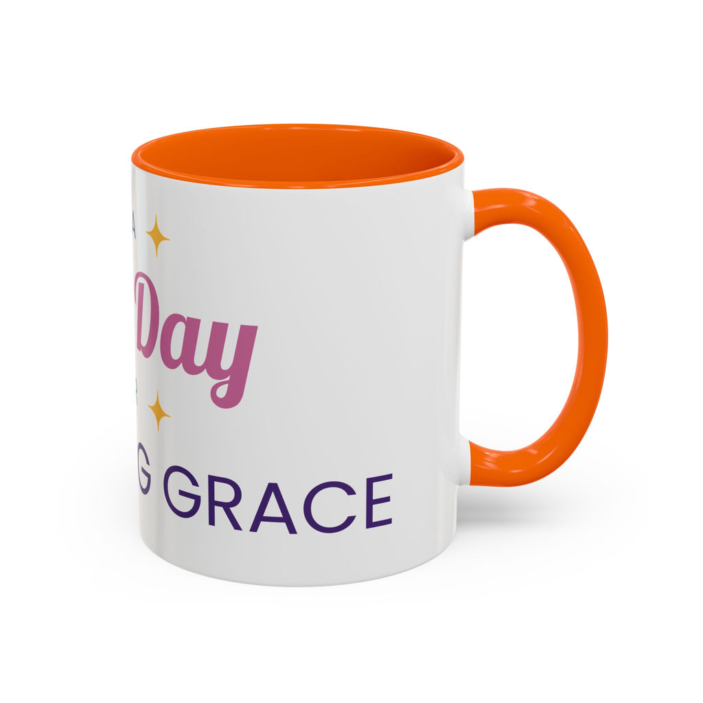 Accent Coffee Mug — "It's a Good Day for Embracing Grace" Inspirational Ceramic Coffee Mug