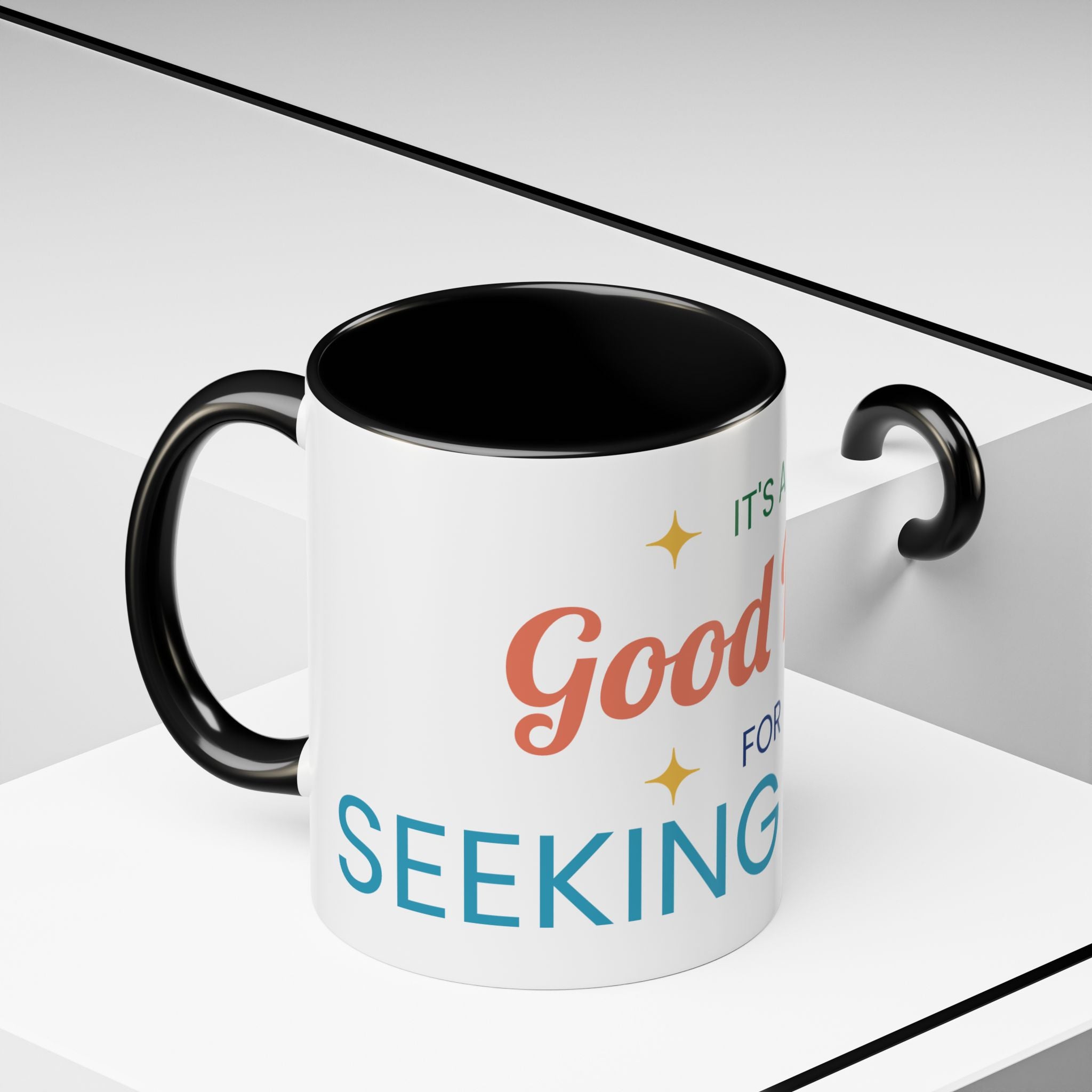 It's a Good Day for Seeking Peace Coffee Mug — Inspirational Accent Mug