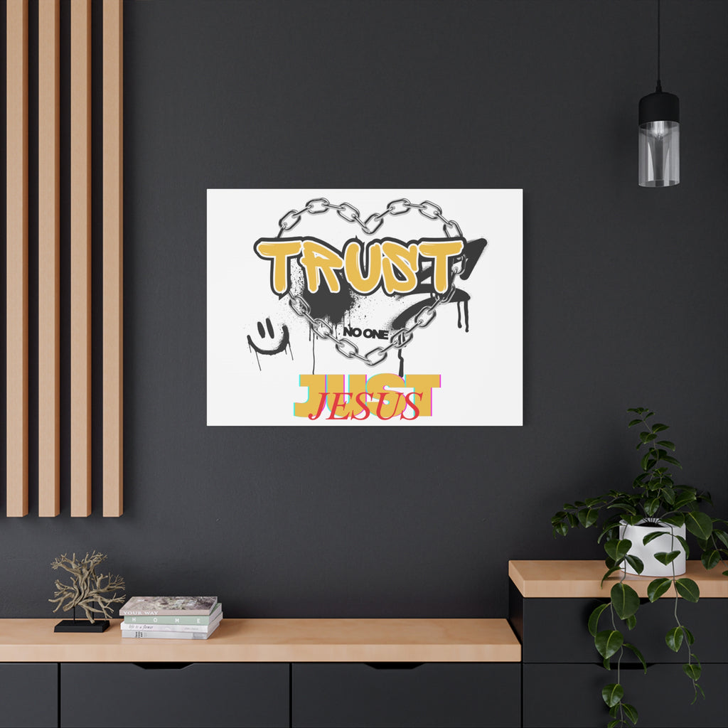 Trust No One Just Jesus Matte Canvas Wall Art