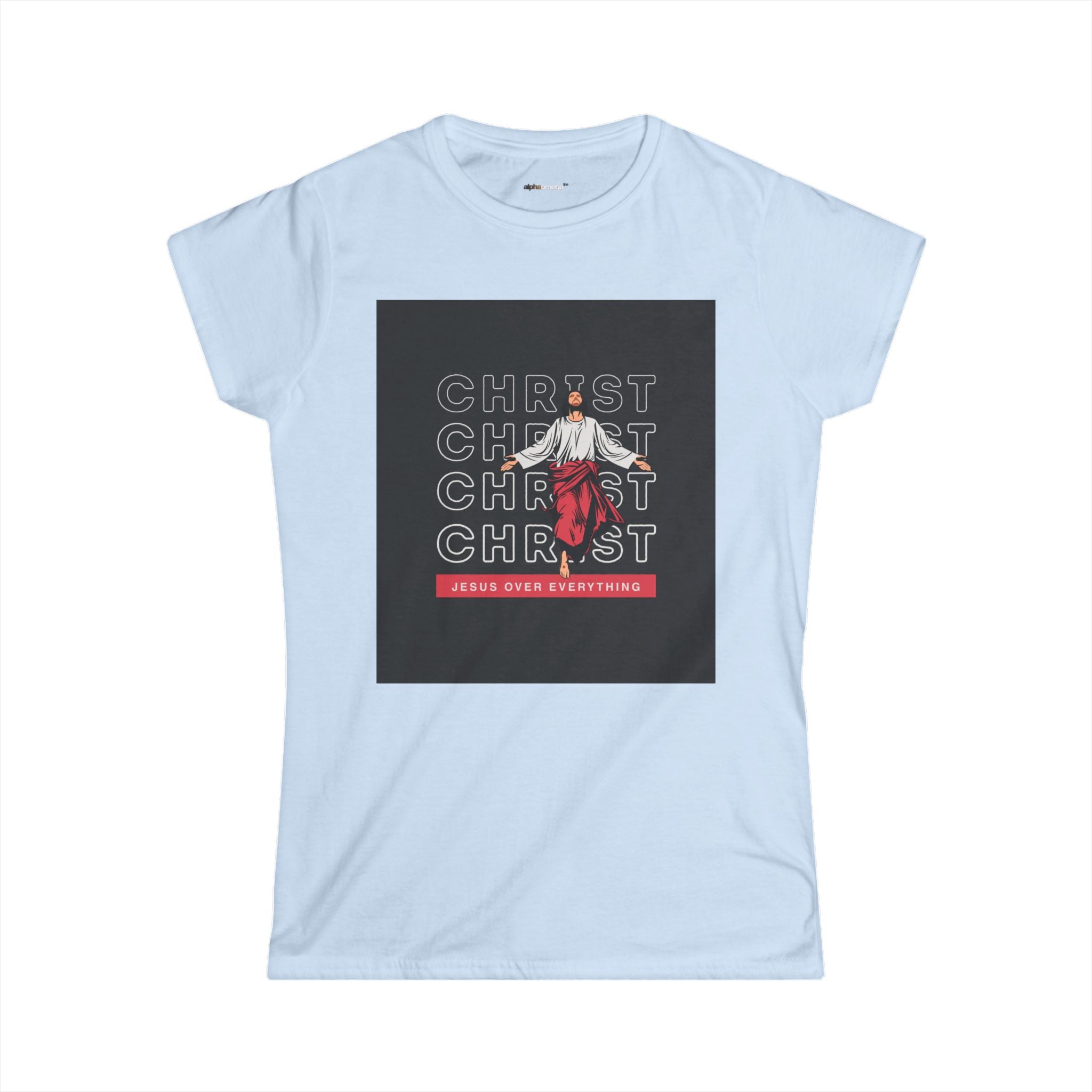 Christ Jesus Over Everything Girl Floral Tee - Women's Inspirational Christian Shirt