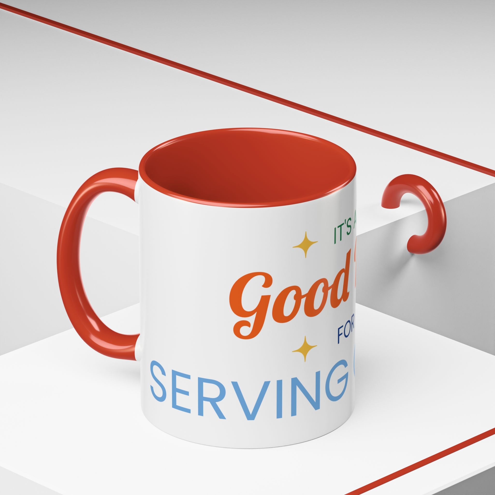 It's a Good Day for serving others Coffee Mug — Inspirational Accent Mug (11/15oz)