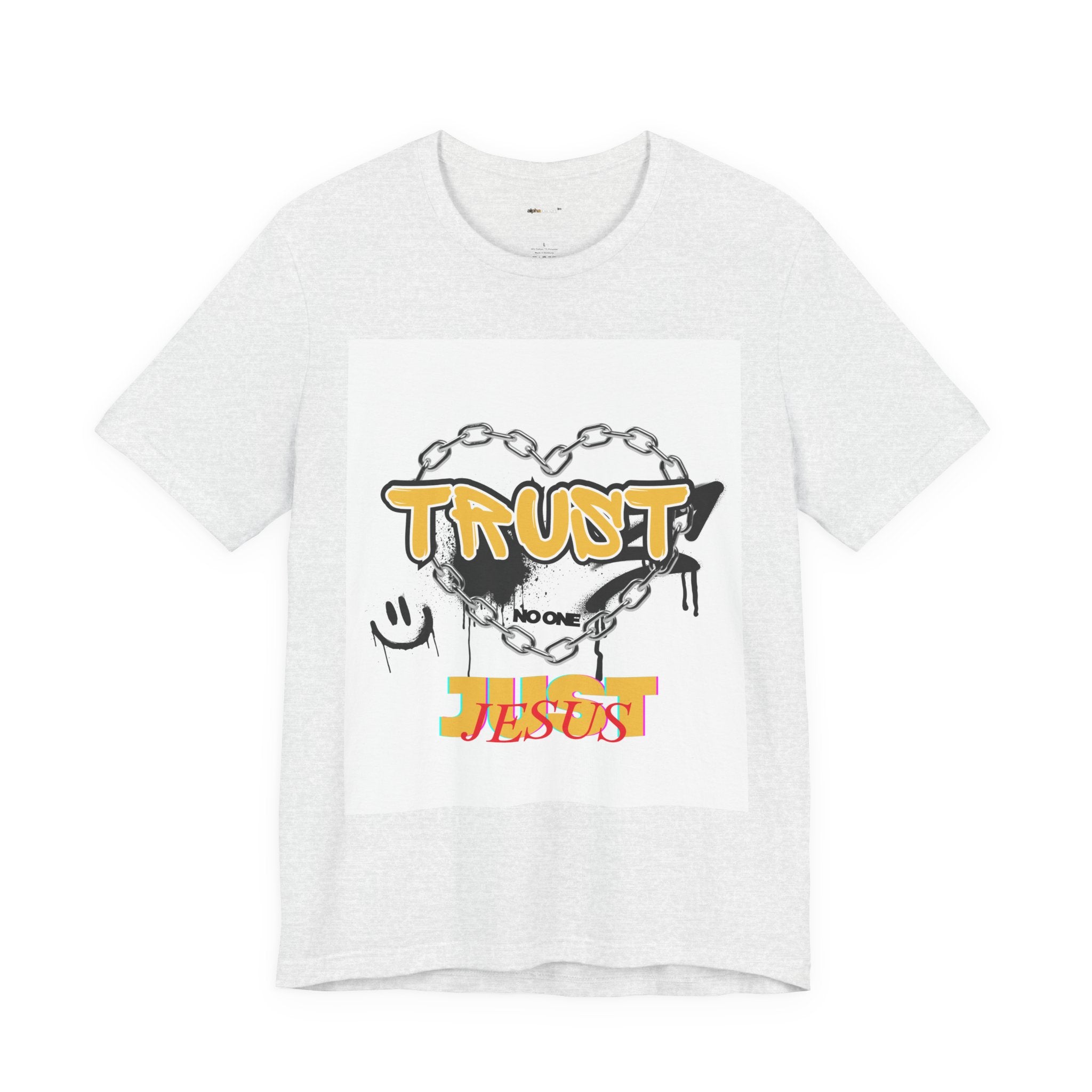 Trust No One Just Jesus T-Shirt