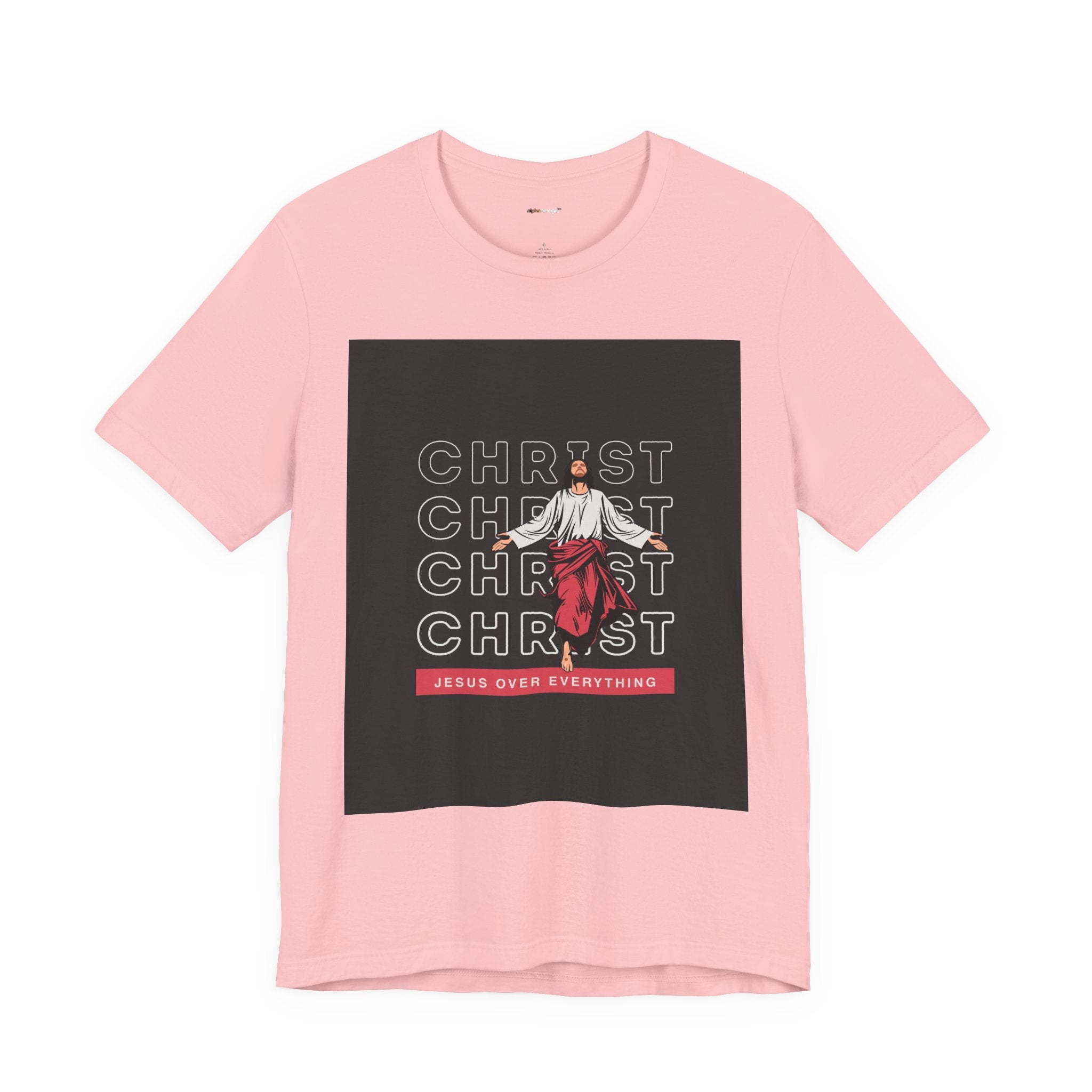 Christ - Jesus over everything Tee — Positive Message Graphic T-Shirt