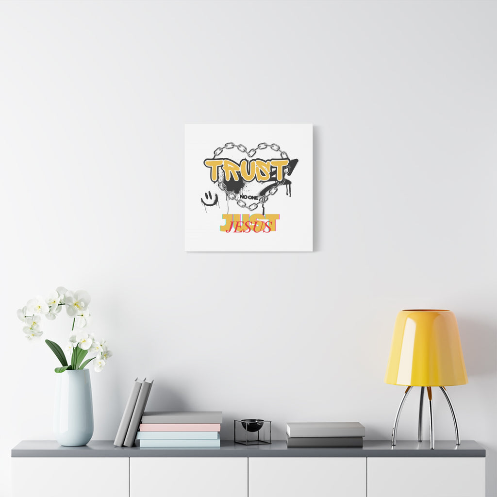 Trust No One Just Jesus Matte Canvas Wall Art