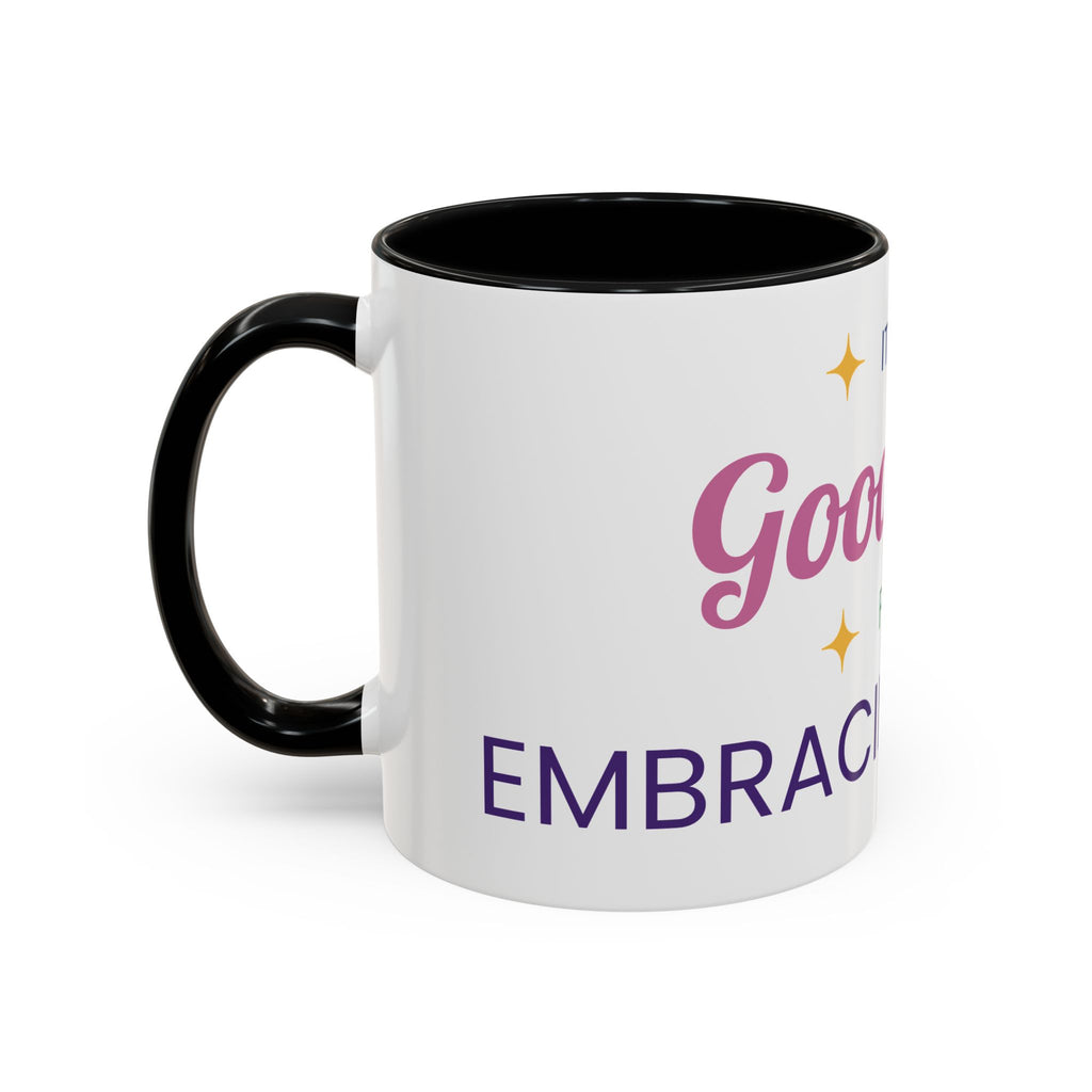 Accent Coffee Mug — "It's a Good Day for Embracing Grace" Inspirational Ceramic Coffee Mug