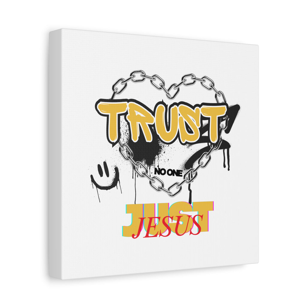 Trust No One Just Jesus Matte Canvas Wall Art