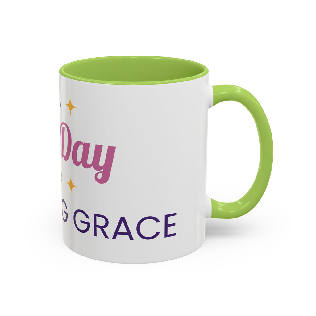 Accent Coffee Mug — "It's a Good Day for Embracing Grace" Inspirational Ceramic Coffee Mug