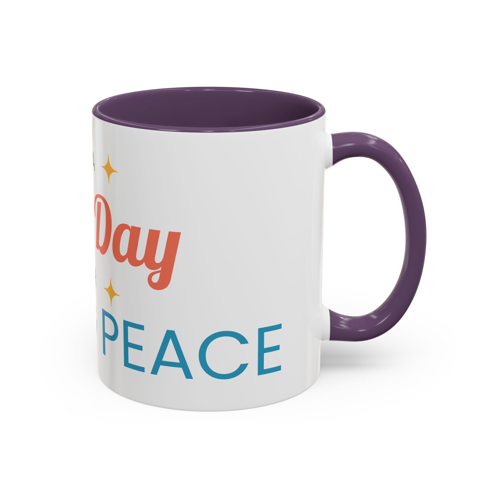 It's a Good Day for Seeking Peace Coffee Mug — Inspirational Accent Mug