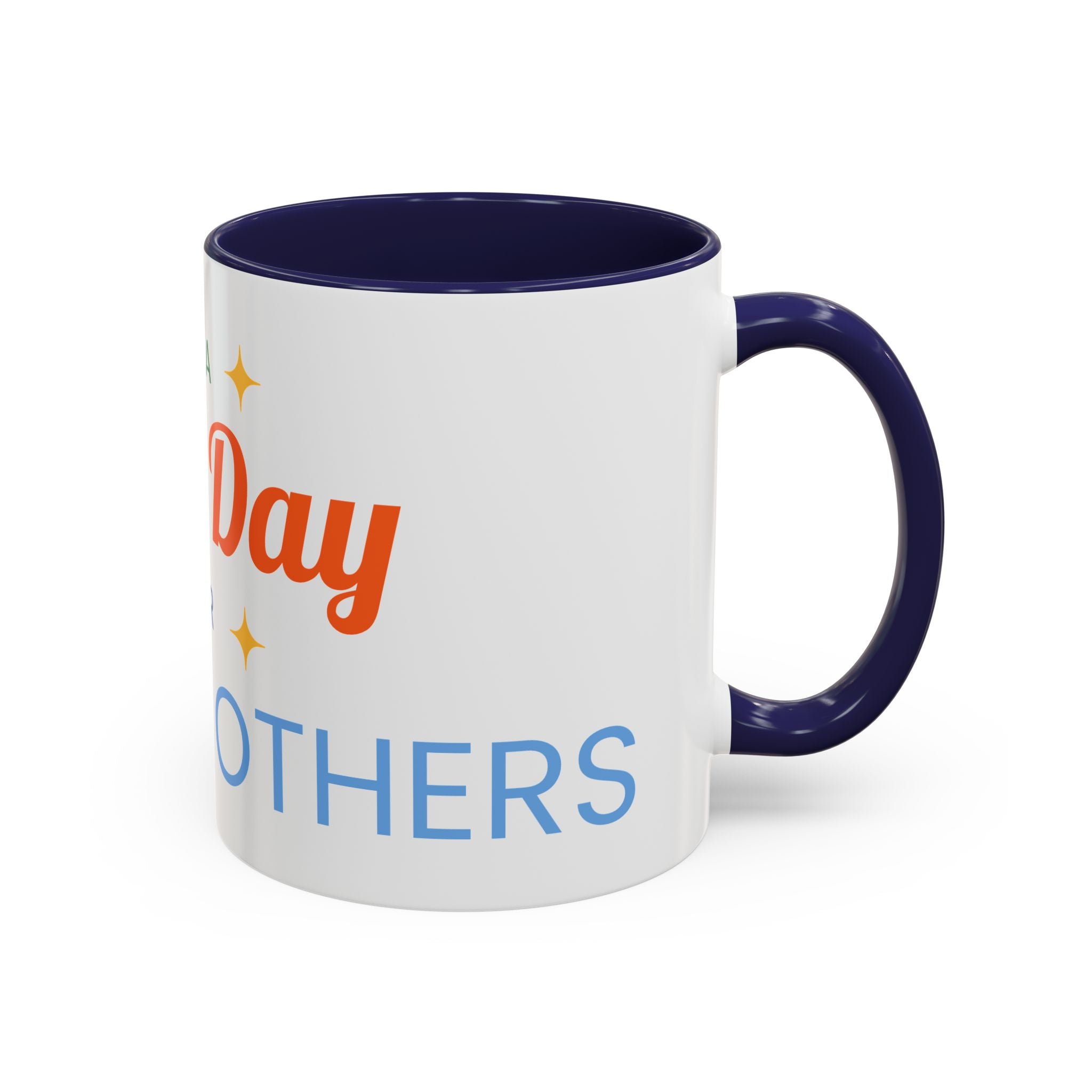 It's a Good Day for serving others Coffee Mug — Inspirational Accent Mug (11/15oz)