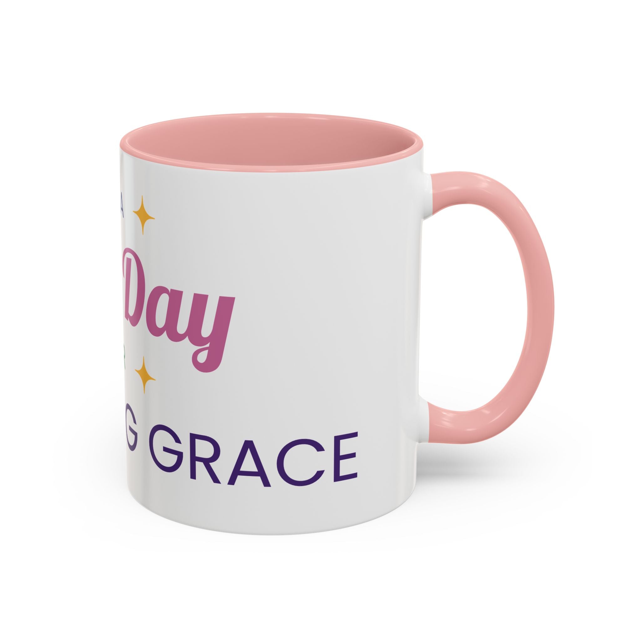 Accent Coffee Mug — "It's a Good Day for Embracing Grace" Inspirational Ceramic Coffee Mug