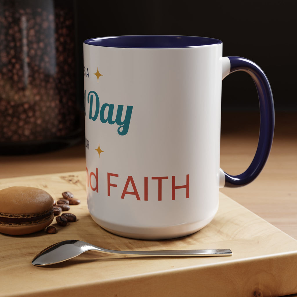 It's a Good Day for Hope and Faith Accent Coffee Mug – Inspirational Ceramic Tea Cup (11/15 oz)