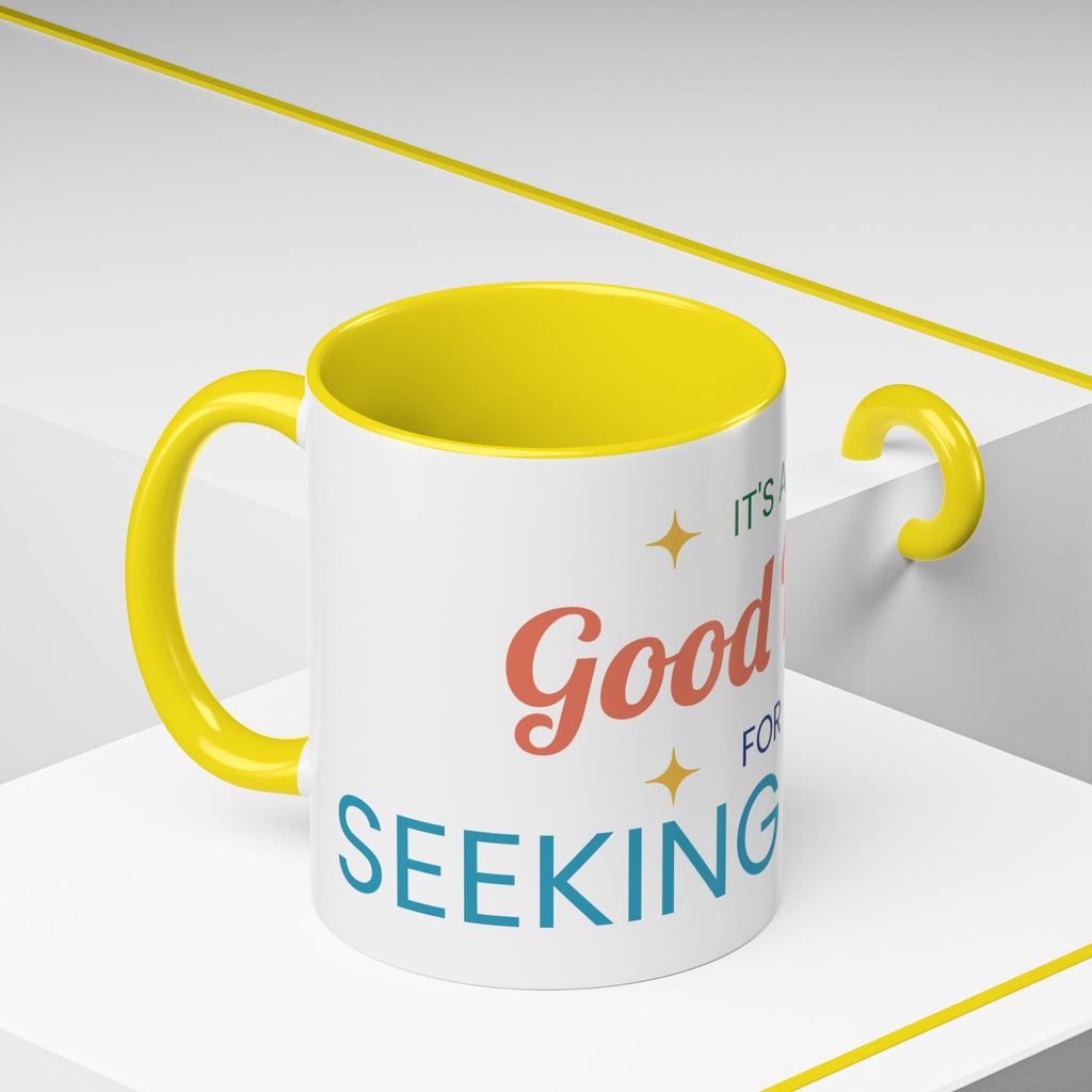 It's a Good Day for Seeking Peace Coffee Mug — Inspirational Accent Mug