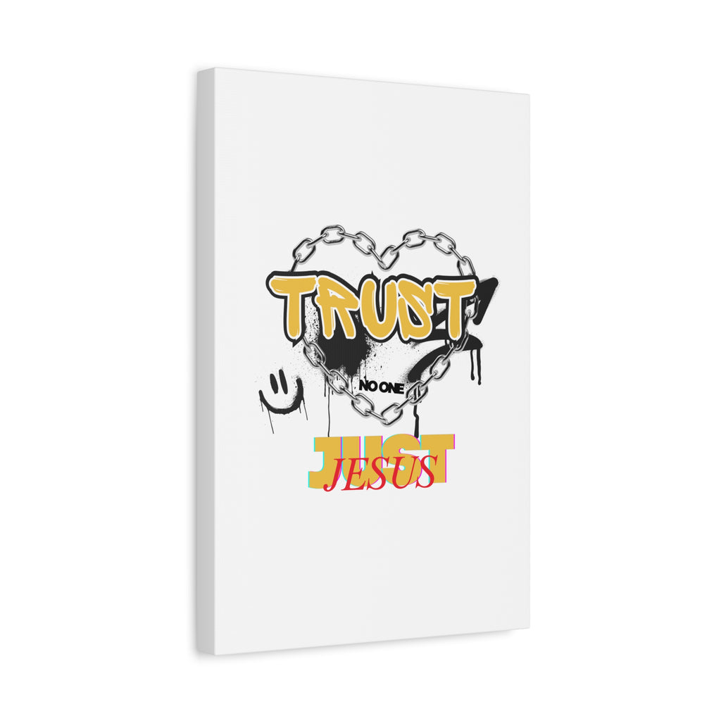 Trust No One Just Jesus Matte Canvas Wall Art