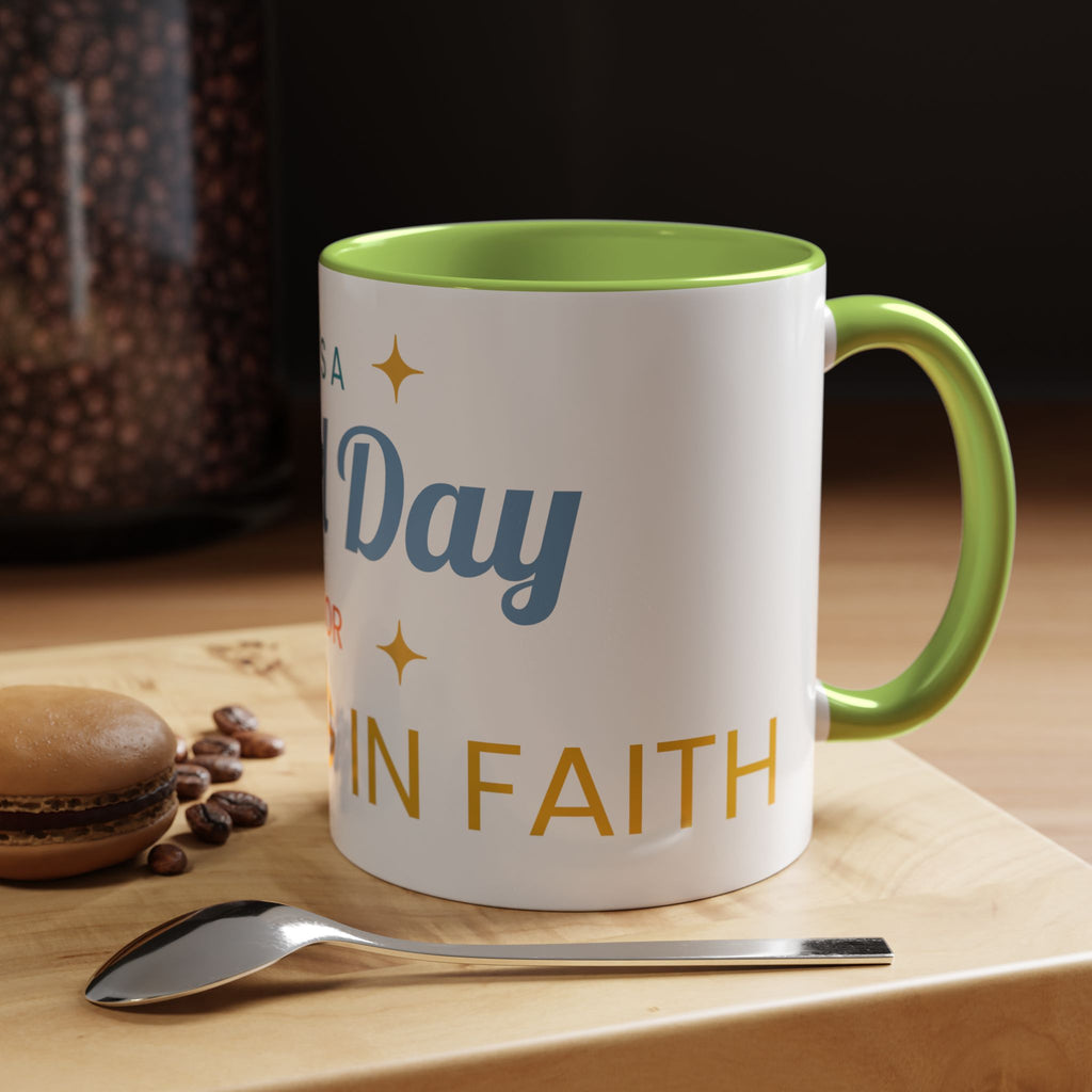 Inspirational Coffee Mug — “It's a Good Day for Walking in Faith” Ceramic Accent Mug