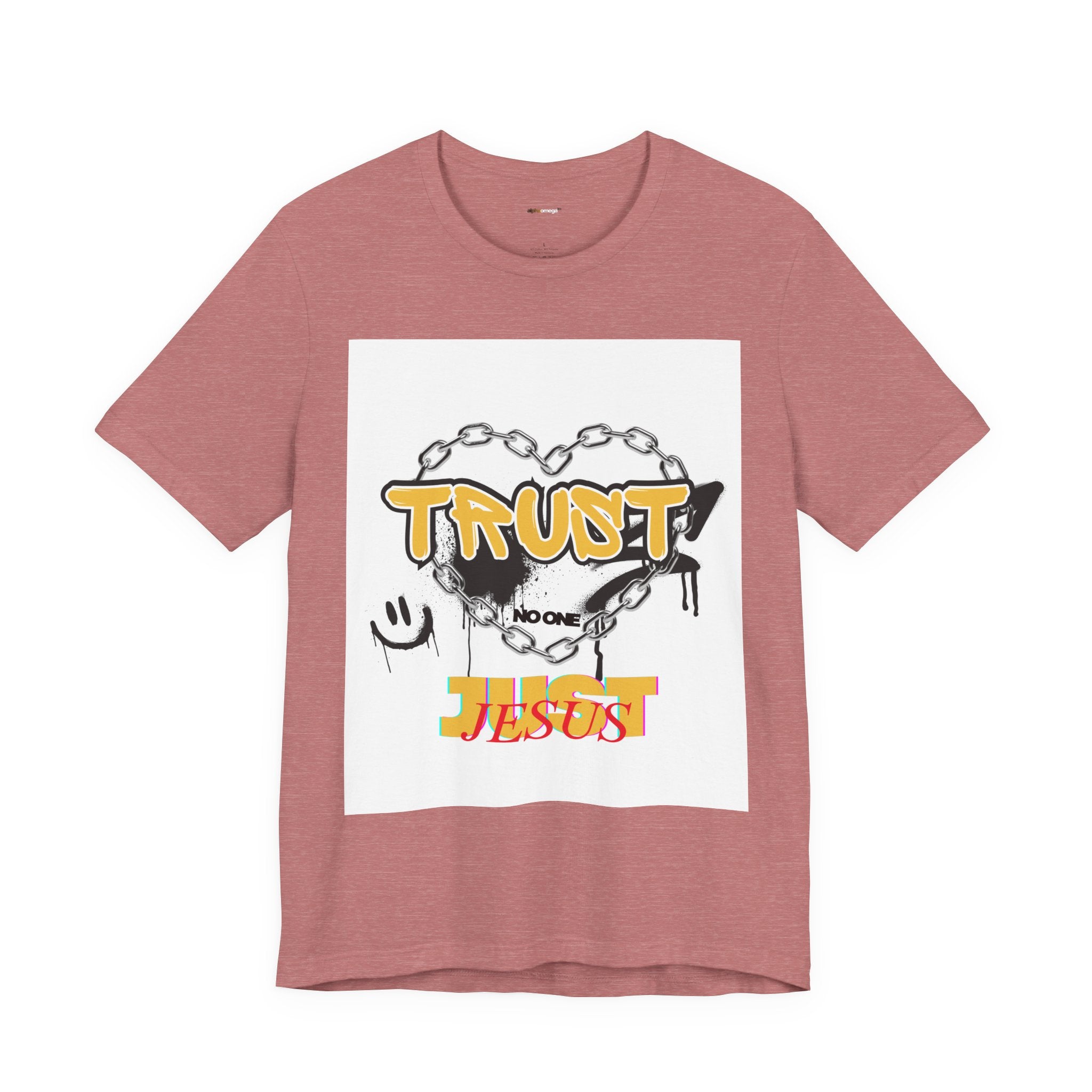 Trust No One Just Jesus T-Shirt
