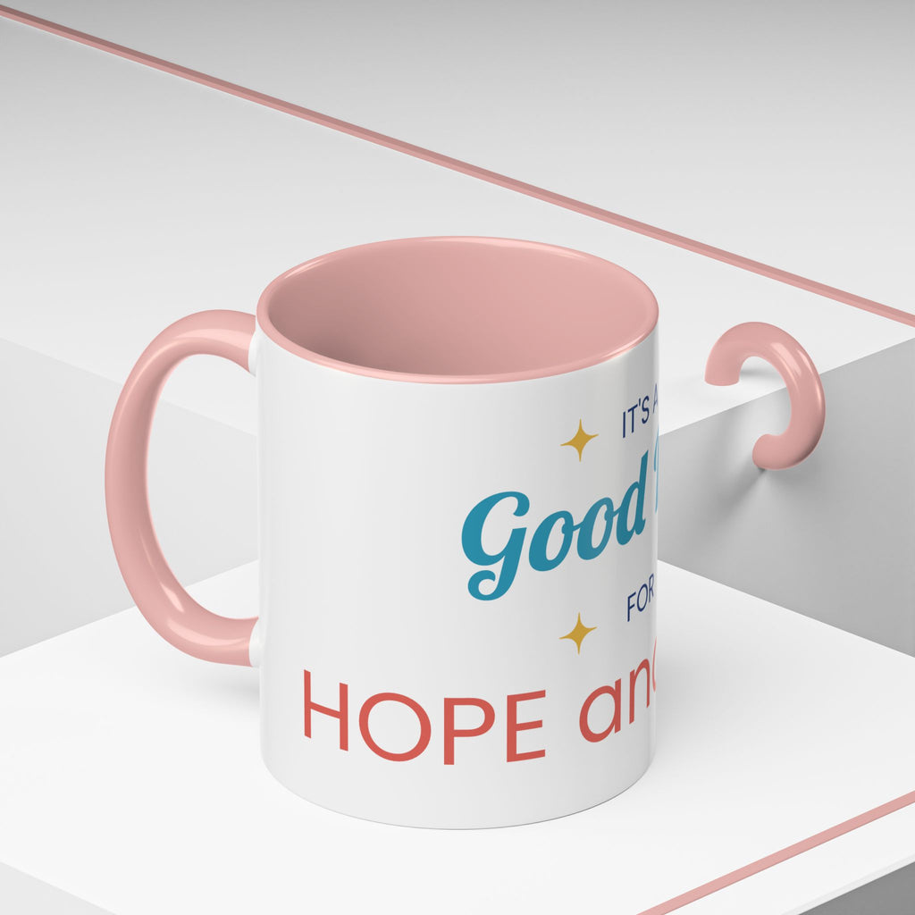 It's a Good Day for Hope and Faith Accent Coffee Mug – Inspirational Ceramic Tea Cup (11/15 oz)