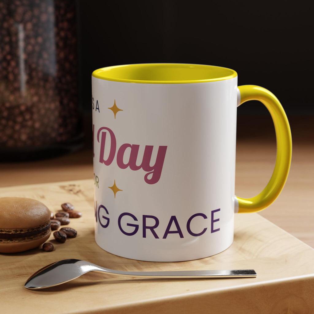 Accent Coffee Mug — "It's a Good Day for Embracing Grace" Inspirational Ceramic Coffee Mug
