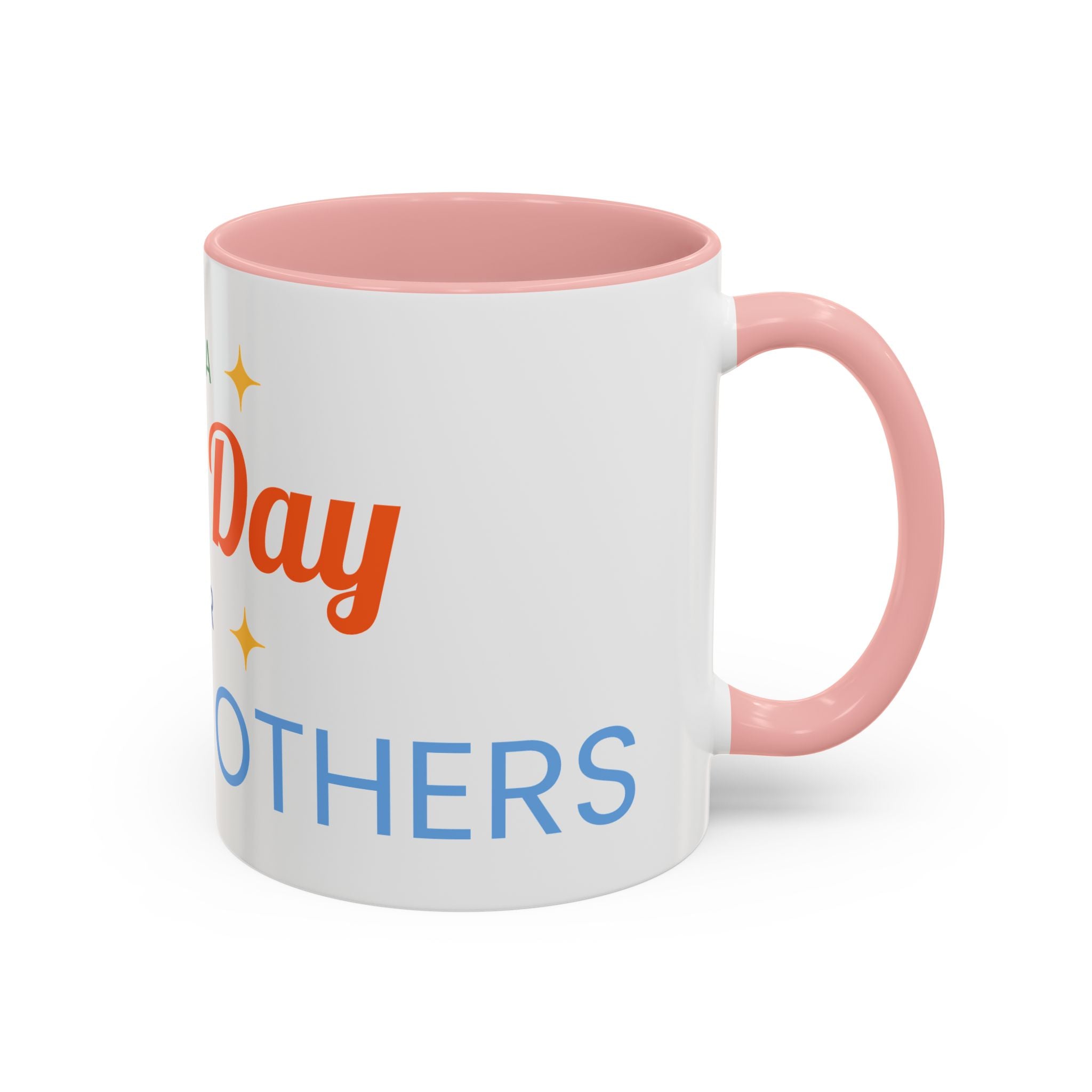 It's a Good Day for serving others Coffee Mug — Inspirational Accent Mug (11/15oz)