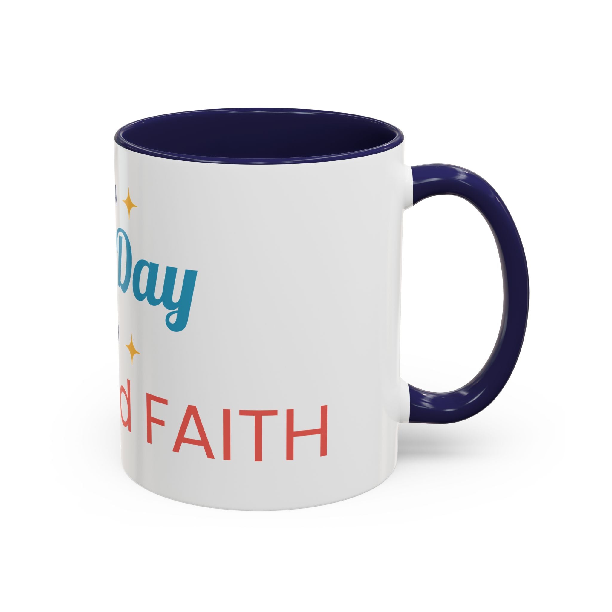 It's a Good Day for Hope and Faith Accent Coffee Mug – Inspirational Ceramic Tea Cup (11/15 oz)