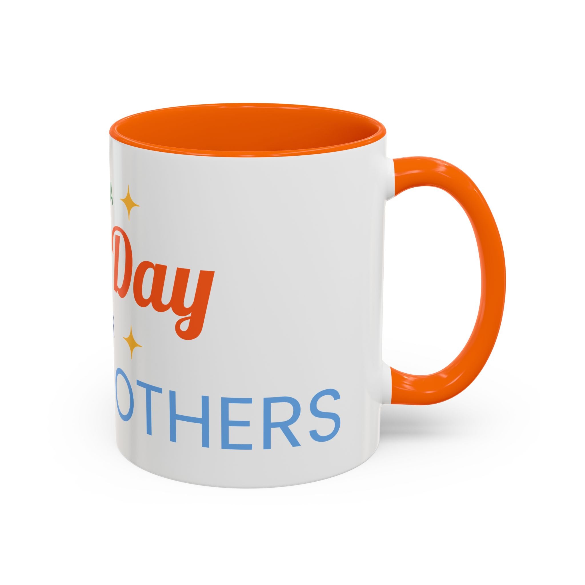 It's a Good Day for serving others Coffee Mug — Inspirational Accent Mug (11/15oz)